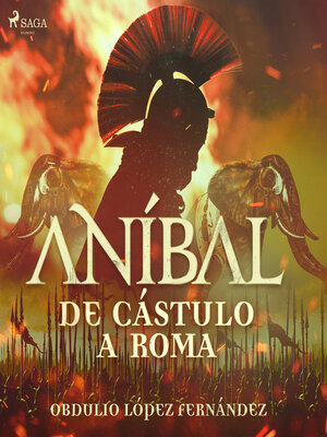 cover image of Aníbal, de Cástulo a Roma